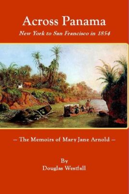 A red book cover for the book, Across Panama, telling the story of bein an 11-year-old girl traveling West to San Francisco.