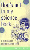 That's not in my science book