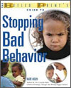 The Baffled Parent's Guide to Stopping Bad Behavior