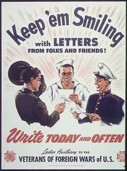 This is a color photo of a Veterans of Foreign Wars of U.S. poster that says, "Keep 'em Smiling...with Letters from Folks and Friends. Getting the mai was huge boost for morale.