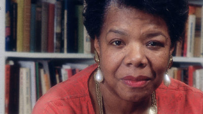 Maya Angelou